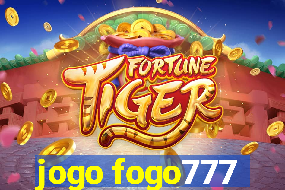 jogo fogo777